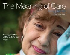 The Meaning of Care Magazine - summer 2022