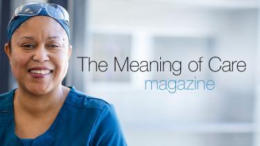 Image for post: The Meaning of Care Magazine: Read the Spring 2021 Issue